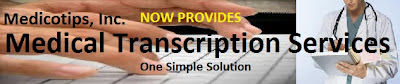 Medical Transcription Service, At Low Cost, MedicoTips INC,