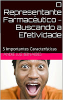 O Representante Farmacêutico - Buscando a Efetividade: 5 Importantes Características (Série O Representante Farmacêutico Livro 2)