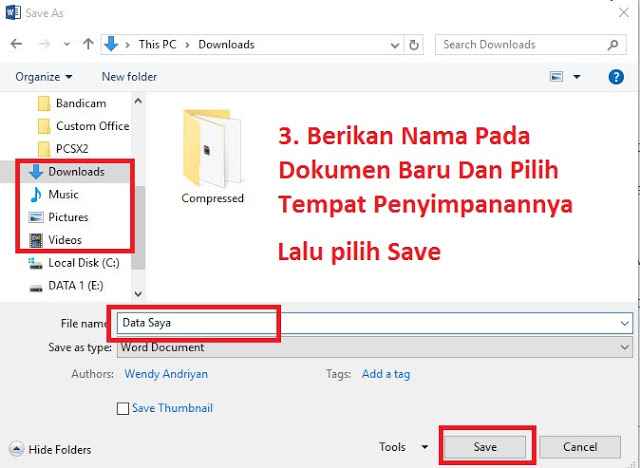 Berikan Nama Dan Pilih Folder Penyimpanan Dokumen