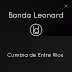 BANDA LEONARD - CUMBIA DE ENTRE RIOS - 2019