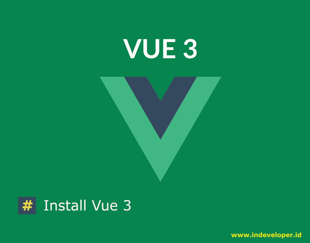 Cara Install dan Menjalankan Vue 3