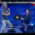 Bon Phum 2016, Neay Jerm vs Kmeng Khmer Original Song, បុណ្យភូមិុំ​ នាយ ចឺម, ក្មេង ក្មែរ