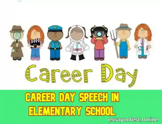 Career Day Speech In Elementary School