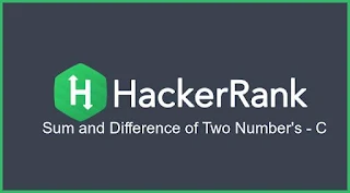 Sum and Difference of Two Numbers