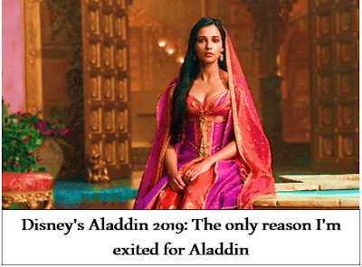 Disney's Aladdin: In Theaters  on May 24, 2019/ The only reason I'm exited for Aladdin