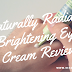 Superdrug Naturally Radiant Brightening Eye Cream Review