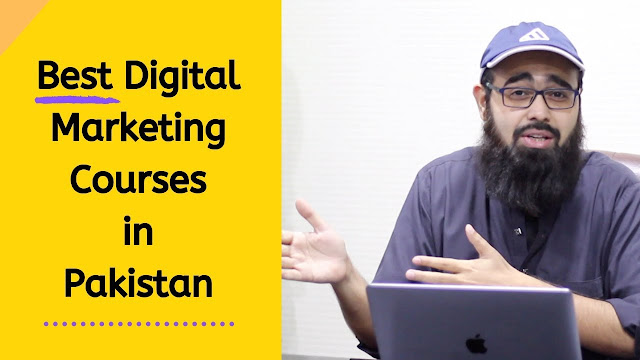 Best Digital Marketing Courses in Pakistan
