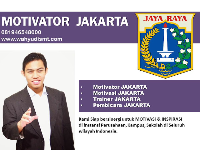 MOTIVASI JAKARTA , MOTIVATOR JAKARTA, TRAINING MOTIVASI JAKARTA TERBAIK Pembicara Motivasi JAKARTA, Training Motivasi di JAKARTA, Training motivasi JAKARTA, Public training di JAKARTA, Public speaking JAKARTA, Komunitas public speaking JAKARTA, Kursus public speaking JAKARTA, Motivator Di JAKARTA, Motivasi Di JAKARTA, Pembicara Motivasi JAKARTAMotivator JAKARTA, JAKARTA Motivator, Motivator Di JAKARTA, Jasa Motivator JAKARTA, Pembicara Motivator JAKARTA, Training Motivator JAKARTA,  Motivator Terkenal JAKARTA, Motivator JAKARTA, Sekolah Motivator Di JAKARTA, Daftar Motivator Di JAKARTA, Nama Motivator Di JAKARTA, Seminar Motivasi JAKARTA.Trainer dan Motivator Training Teambuilding di JAKARTA, Training motivasi Teambuilding Kota JAKARTA terpercaya, Motivator Training Teambuilding JAKARTA, Pembicara Training MOTIVASI, Training Teambuilding JAKARTA, hubungi kami : 081946548000