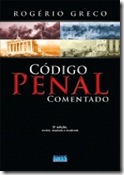 Código Penal Comentado - Rogério Greco