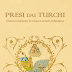 Presi dai Turchi - Martedì la presentazione del libro