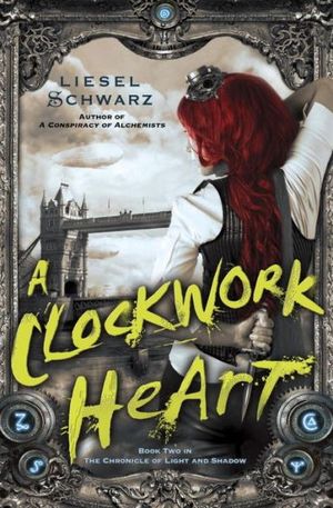 Book Cover Clockwork Heart by Liesel Schwarz