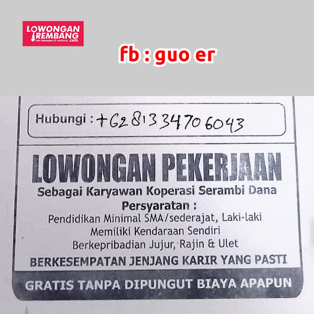 Lowongan Kerja Pegawai Koperasi Simpan Pinjam Serambi Dana Rembang