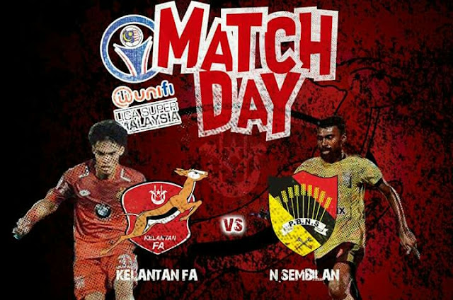 Live Streaming Kelantan vs Negeri Sembilan 26.5.2018 Liga Super 