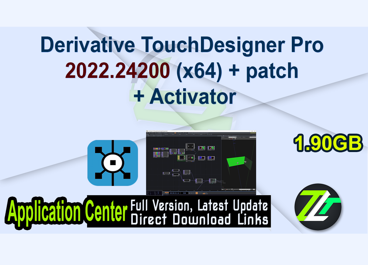Derivative TouchDesigner Pro 2022.24200 (x64) + patch + Activator