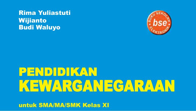 Download Buku Paket SMA Kelas XI Mapel PKn Download Buku Paket SMA Kelas XI Mapel PKn