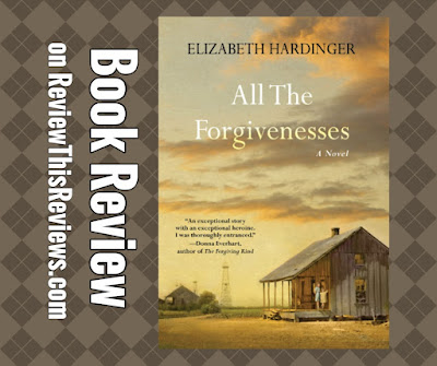 All the Forgivenesses by Elizabeth Hardinger