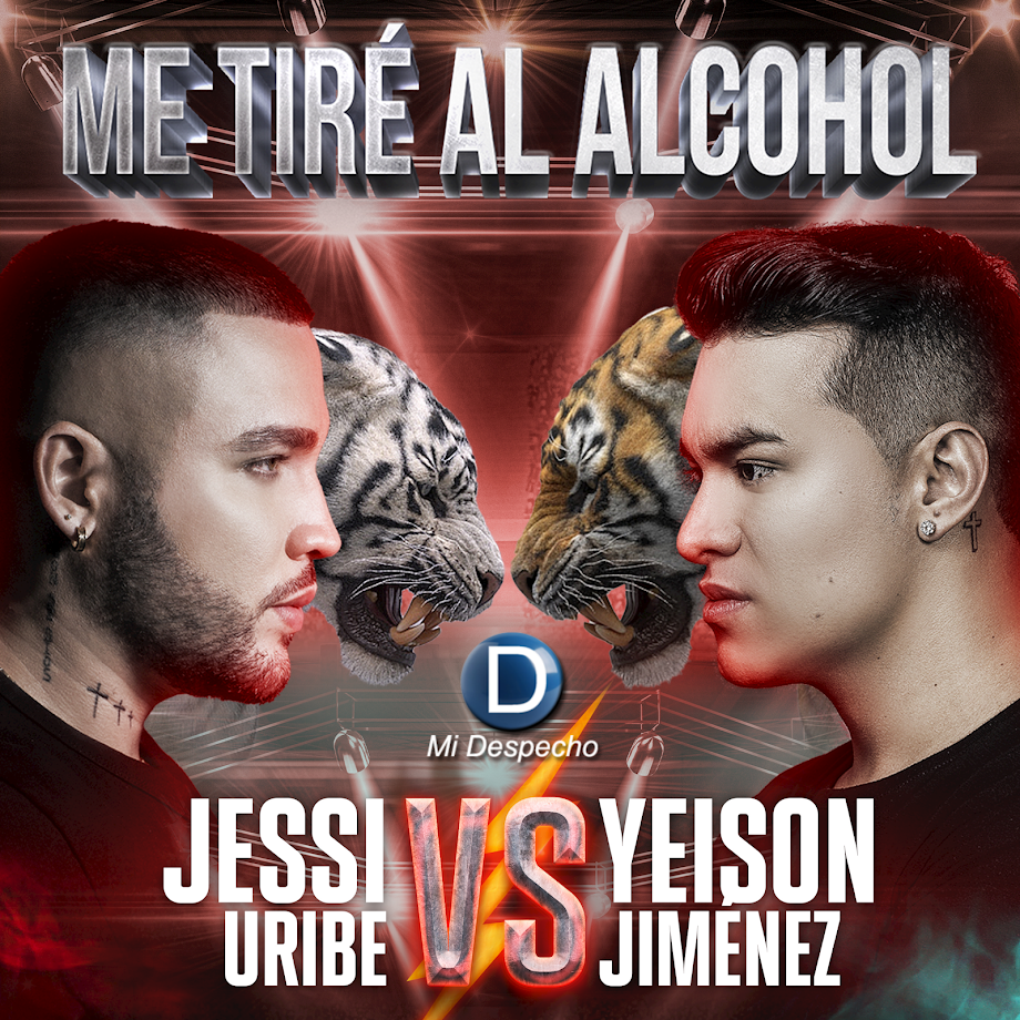 Jessi Uribe & Yeison Jiménez Ne Tiré Al Alcohol Sencillo Frontal