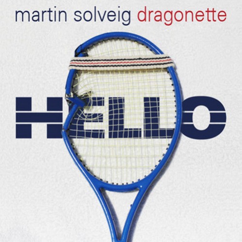 Hello (feat. Dragonette) - Martin Solveig - VAGALUME