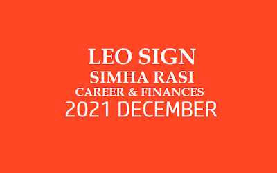 Leo Career Astrology Prediction 2021 December