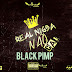 Black Pimp-Real Nigga Não Cai[Download]