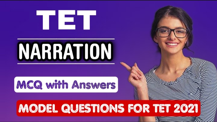 Narration Questions for TET Exam 2021