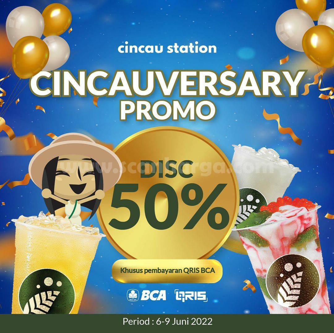 CINCAU STATION Promo CINCAUVERSARY DISKON 50%