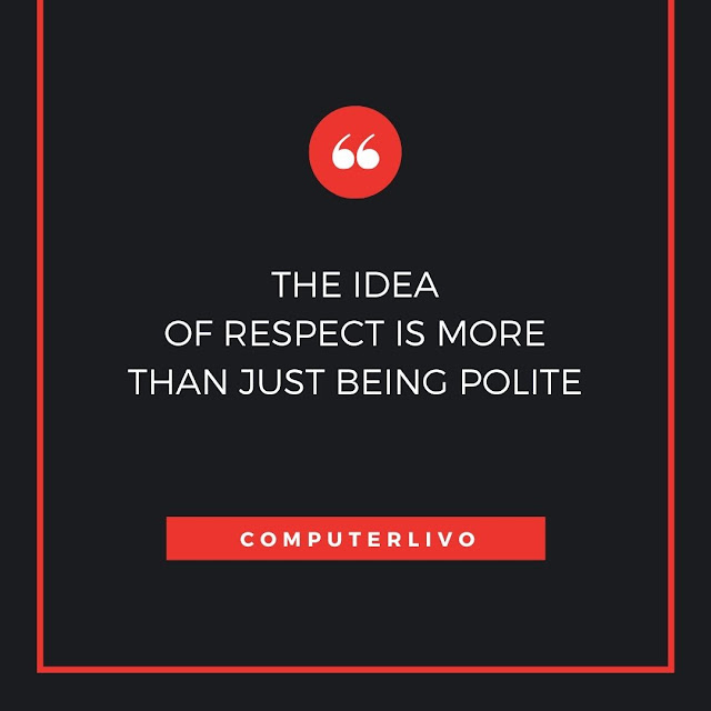 Powerful Respect Quotes