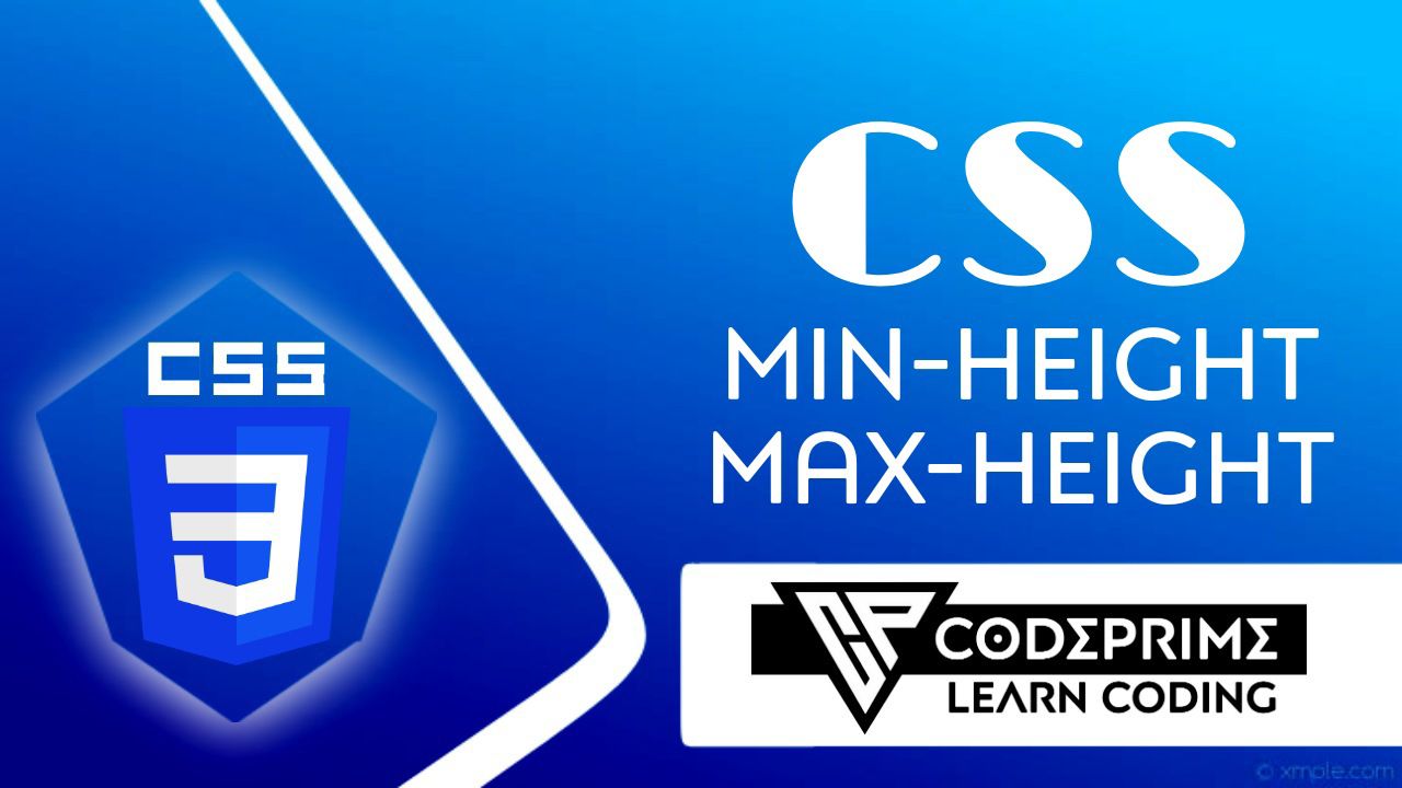 Can I use min height and max-height together?,
What is the difference between min height and max-height?,
What is the minimum height?,
What is Max-height?,
min-height and max-height css not working,
min-height fit-content,
min-height 100vh,
css max-height,
min-height 100 not working,
min-height 100%,
min-height css responsive,
min-height vh,
codeprime, coding tutorial, how to learn coding easy way to learn coding