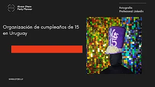 Organización de cumpleaños de 15 en Uruguay