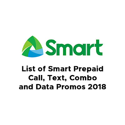List of Smart Prepaid Call, Text, Combo and Data Promos 2018