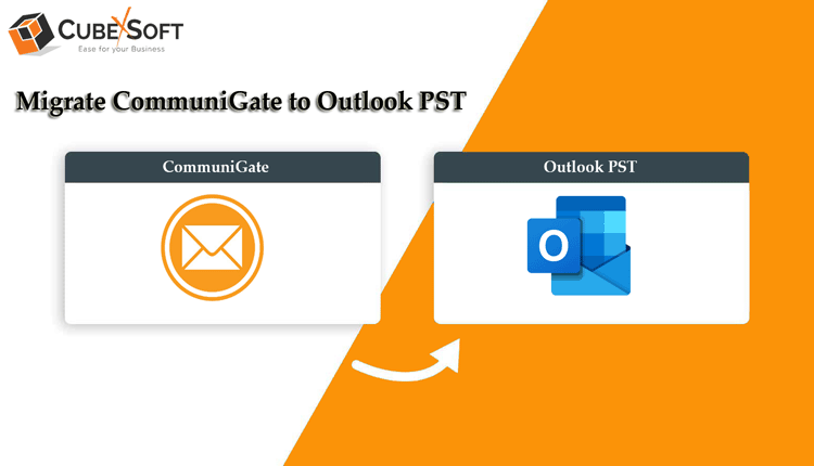 How to Migrate CommuniGate to PST Online