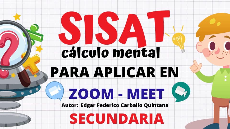 Ejercicios de Cálculo Mental (SisAT) de Secundaria para aplicar en ZOOM o GOOGLE MEET
