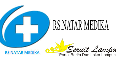 Lowongan Kerja Lampung Dokter Umum dan Driver Ambulance RS. Natar Medika