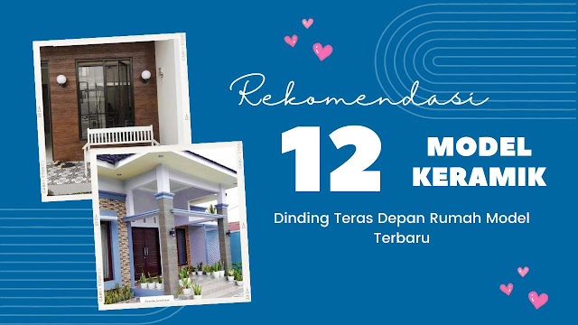 Keramik Dinding Teras Depan Rumah Terbaru 2022