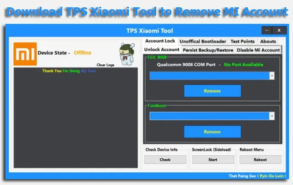 تحميل اداة TPS Xiaomi tool لإزالة حساب MI