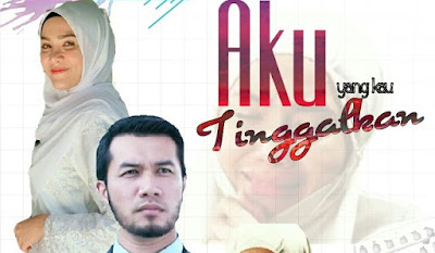 Senarai Pelakon Drama Aku Yang Kau Tinggalkan