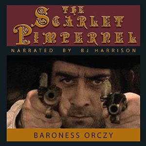 Audio book cover: The Scarlet Pimpernel by Baroness Orczy