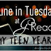 Tune In Tuesday: The Teen Years...ending with a POP!