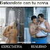 Bañándote con tu novia