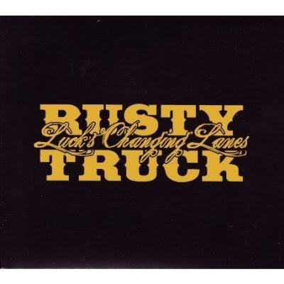 Talk about living a charmed life Rusty Truck singer songwriter 