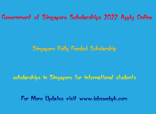 singapore-scholarships-fully-funded-2022