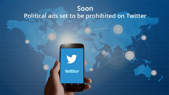 Twitter now tightened its policies and rules for political advertisements