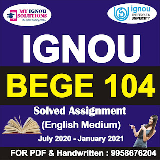 bege 104 assignment 2020-21 pdf; bege-104 solved assignment 2020-2021; bege 104 assignment 2020-21 answers; bege 104 assignment question paper 2020-21; bege 104 solved assignment pdf; bege 104 solved assignment 2019-20 free download; bege-104 solved assignment 2021; ignou bege 104 assignment 2020-21