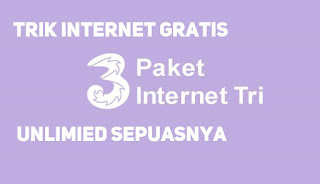 Cara mendapatkan kuota gratis dan paket internet unlimited kartu TRI terbaru