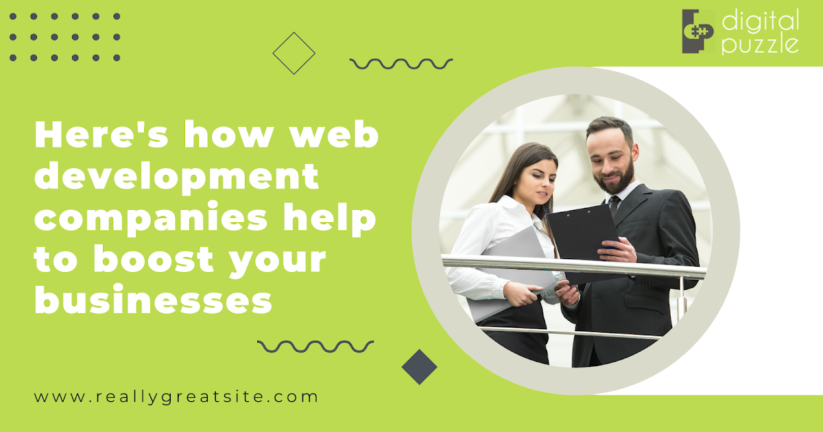 Here's how web development companies help to boost your businesses