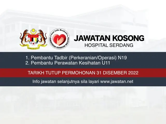 Jawatan Kosong Hospital Serdang Disember 2022