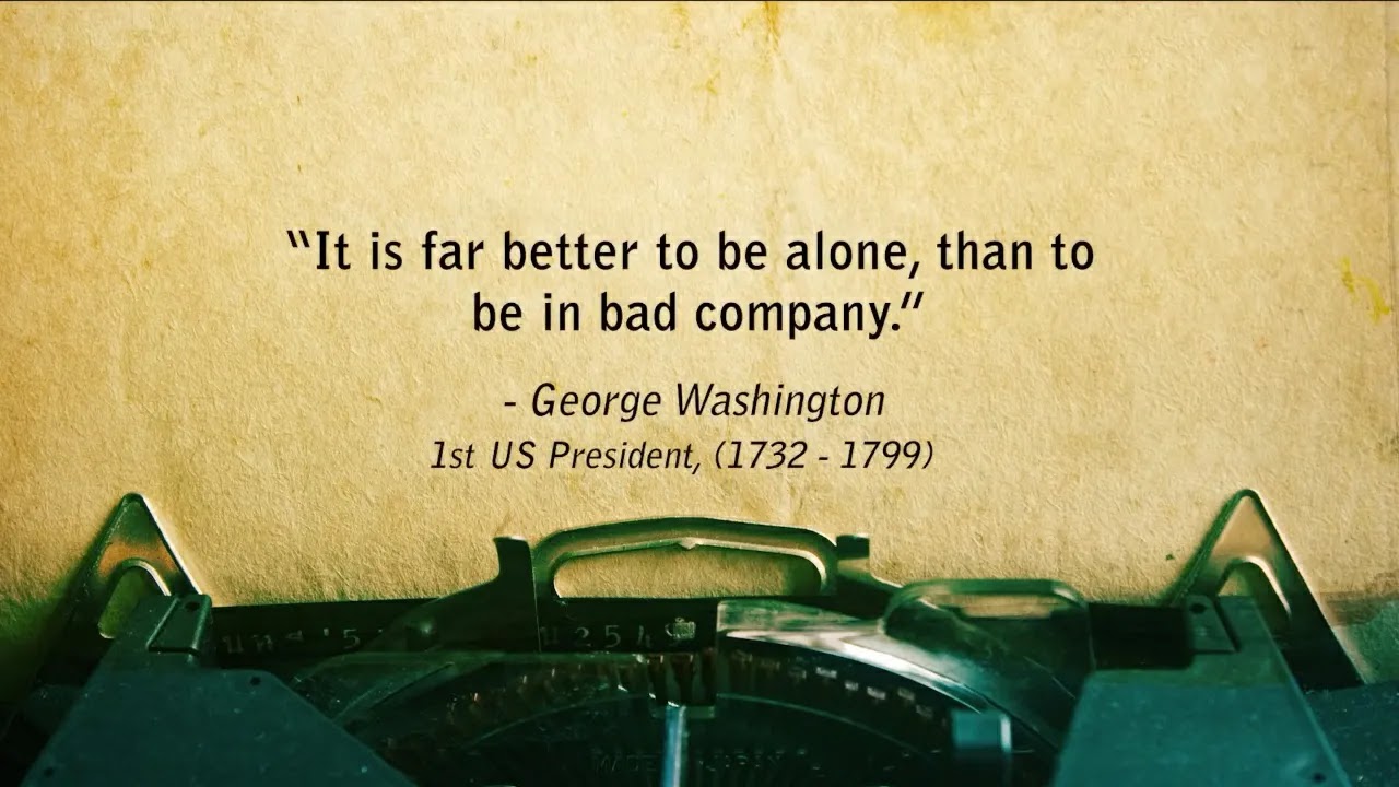 Best all the time Quotes George Washington  1st US President