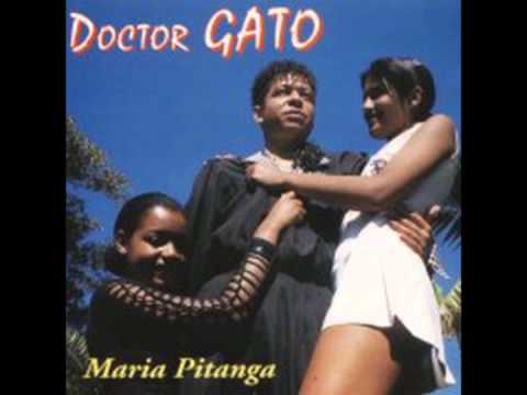 Doctor GATO - Maria pitanga