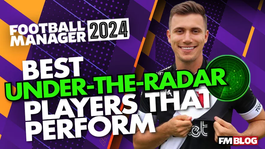 Uncover Top Hidden Gems in Football Manager 2024: Under-the-Radar Bargains Revealed