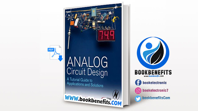 Analog Circuit Design: A Tutorial Guide to Applications and Solutions Download PDF
